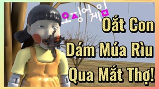 Oắt Con Dám Múa Rìu Qua Mắt Thợ!