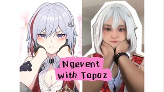 Ngevent with Topaz