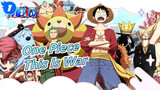 [One Piece/MAD/Epic] Summit War--- This Is War_1