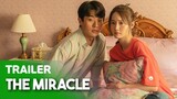 The Miracle(2020)｜Character Trailer🙎‍♂️🙎‍♀️🙍‍♀️👨‍✈️🎬
