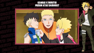 Kawaki x Boruto! Musuh Atau Saudara?! Kompilasi Boruto & Naruto Edit!