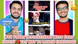 Pakistani Reaction On BTS Funny Fan Interactions & Cute Moments | Latest Video