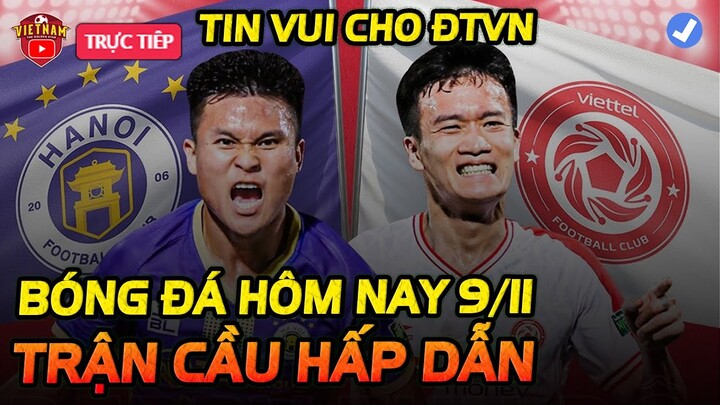 🔴Trực Tiếp Bóng Đá Hôm Nay 9/11: Trận Cầu Hấp Dẫn Quyết Định Ngôi Vô Địch Vleague