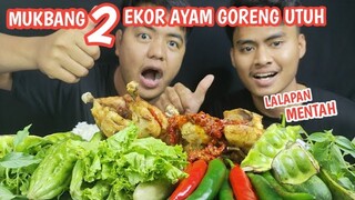 MAKANAN DESA !! MUKBANG 2 EKOR AYAM GORENG UTUH DAN LALAPAN MENTAH