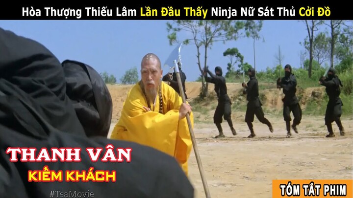 [Review Phim] Ninja Sát Thủ đại chiến Thần Kiếm Thiếu Lâm Môn | Thanh Vân Kiếm Khách (Bản Đẹp)