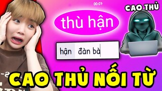 NỐI TỪ Nhưng Ruby Gặp Ngay CAO THỦ THÁCH ĐẤU và Đã...