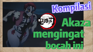 [Demon Slayer] Kompilasi |  Akaza mengingat bocah ini