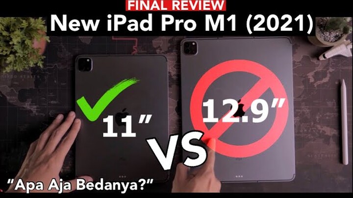 11 inch VS 12.9 inch (iPad Pro M1 2021) Pilih Mana? Final Review - iTechlife Indonesia