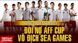 Bóng đá Việt Nam 2022 - Đòi món nợ AFF Cup, quyết vô địch SEA Games 31, có điểm tại World Cup 2022