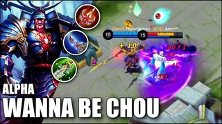 WANNABE CHOU BUILD WITH ALPHA!