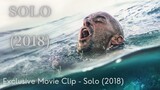 Solo (2018): Spanish adventure drama film | Andy Movie Recap