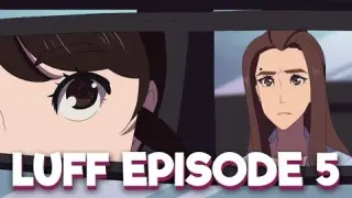 【LUFF】Episode 5 | WEBTOON dub