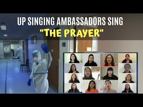 UP Singing Ambassadors sing “The Prayer” to honor doctors, frontliners lost to COVID-19