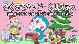 Doraemon Vietsub Tập 738 : Giáng sinh vui vẻ & Bàn thợ gốm & Bay lên trời ? Khinh khí cầu Dorami