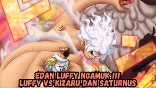 Luffy Vs Gorosei Saturnus Dan Admiral Kizaru !!!