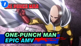 [One-Punch Man AMV] Super Epik!!!_1