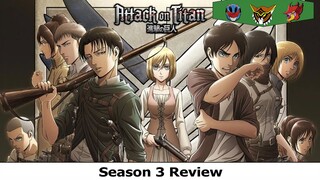 Attack on Titan - Season 3 (Review) - We did not practice self care…