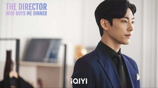 EP8 The Director Who Buys Me Dinner (2022) ซับไทย