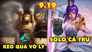 TOP 9 thay đổi Cực HOT trong LMHT 9.19: Blitzcrank kéo quá Vô Lý - Fiora sẵn sàng Solo cả Trụ