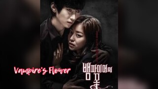 Vampire’s Flower Ep 1 (English Sub)