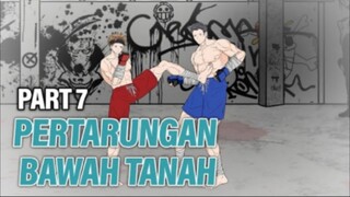 PERTARUNGAN BAWAH TANAH PART 7 - Animasi Drama Series