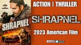 Shrapnel (2023 Action Film)