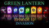 Green Lantern: TAS E12 °Invasion