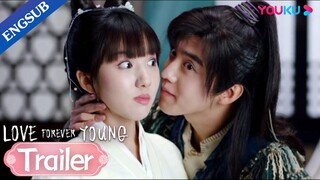 [Trailer] Romantic costume comedy Love Forever Young is coming soon! | YOUKU