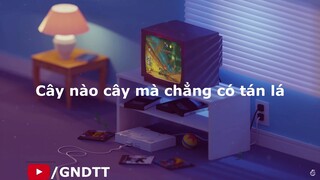 Em vẫn hơn những trò chơi | GNDTT [DEMO]