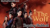 The Wolf S01 Episode 13| Tagalog Dubbed