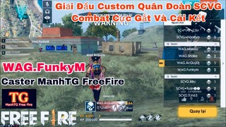 [Garena Freefire] WAG.FunkyM Cùng Team Mới Thành Lập Chiến Giải 15.000kc (Trận 1) | Mạnh Funky