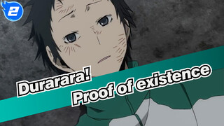 Durarara!|【Ryugamine Mikado】Proof of existence_2