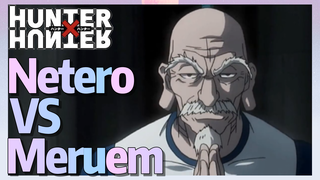 Netero VS Meruem