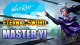 ETERNAL SWORD SKIN GAME PLAY - MASTER YI