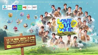 Love Out Loud Fan Fest 2025 'Lovemosphere' 'Day 1' [2025.05.17]
