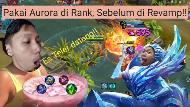 Gameplay Aurora, Buruan Di pakai Sebelum di Revamp!!