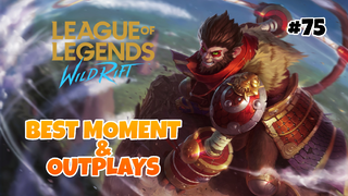 Best Moment & Outplays #75 - League Of Legends : Wild Rift Indonesia