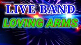 LIVE BAND || LOVING ARMS