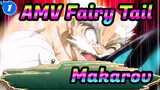 [AMV Fairy Tail] Babak Makarov / Menyedihkan_1