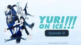 Yuri On ICE (ENG DUB) Episode 12 FINAL