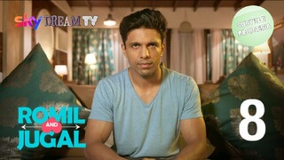 ROMIL AND JUGAL EPISODE 8 PART 1 WEB BL INDIA SUB INDO