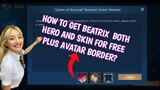 How to earn free Avatar border, Free Hero Beatrix and free skin X factor in mobile legends