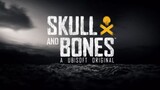 SKULL and BONES official game trailer