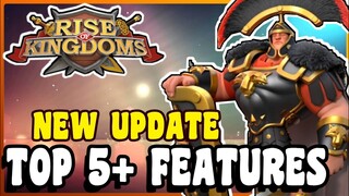 Rise of kingdoms - Top 5+ features of the upcoming new update