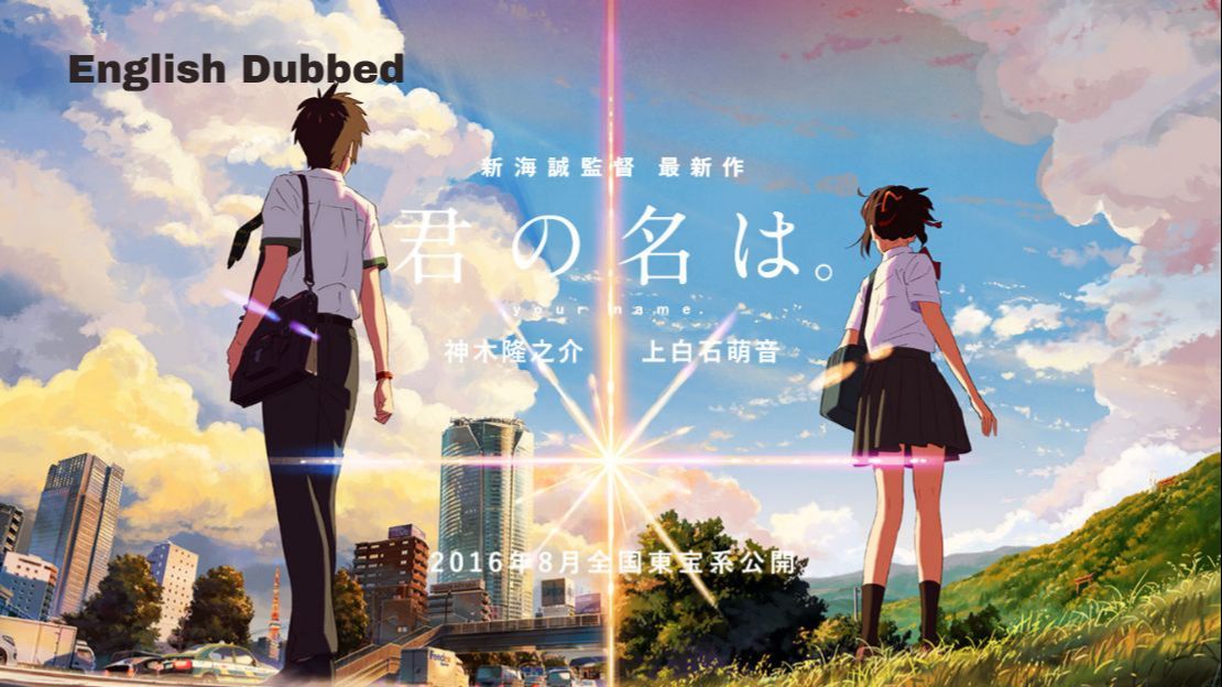 YOUR NAME (ENGLISH DUB) - BiliBili