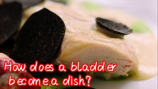 How does a bladder become a dish?