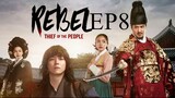The Rebel [Korean Drama] in Urdu Hindi Dubbed EP8