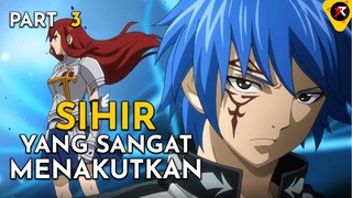 SIHIR YANG MENAKUTKAN - ALUR CERITA ANIME FAIRY TAIL PART 3