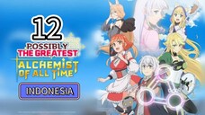 Izure Saikyou no Renkinjutsushi? #12