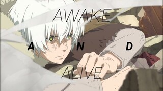 Awake and alive [AMV] To your eternity